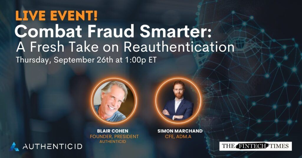 Combat Fraud Smarter A Fresh Take on Reauthentication