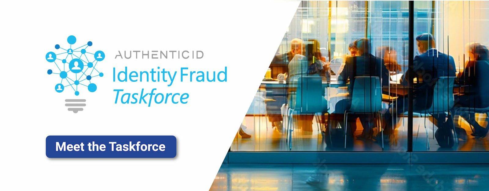 Identity Fraud Taskforce Callout