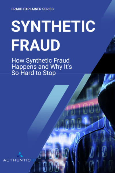 how synthetic fraud happens and why it's so hard to stop